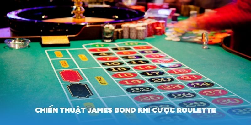 Áp dụng chiến thuật James Bond khi cược Roulette BJ88